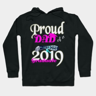 proud dad of a  awesome 2019 graduate Hoodie